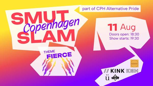 Smut Slam Copenhagen: "FIERCE" | Alternative Pride
