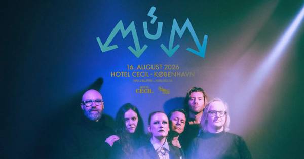 múm (IS) | Hotel Cecil, København